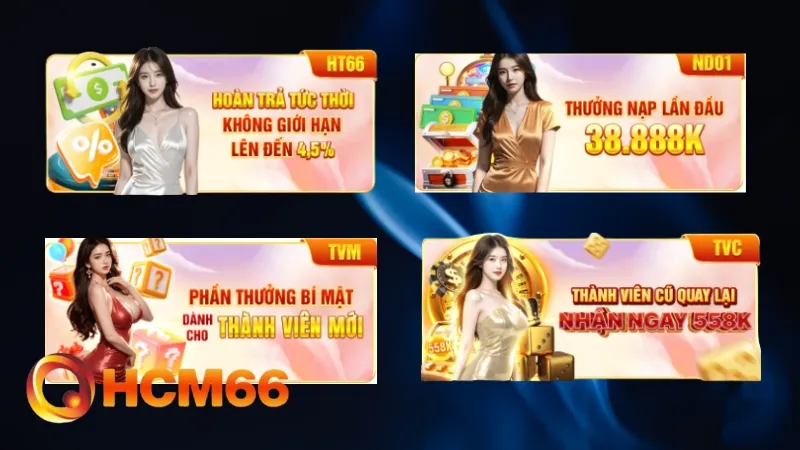 HCM66 - Nhà Cái HCM66 Uy Tín, Minh Bạch, Nạp Thưởng 66K 5 HCM66 thường xuyên tung ra loạt khuyến mãi cho tất cả thành viên