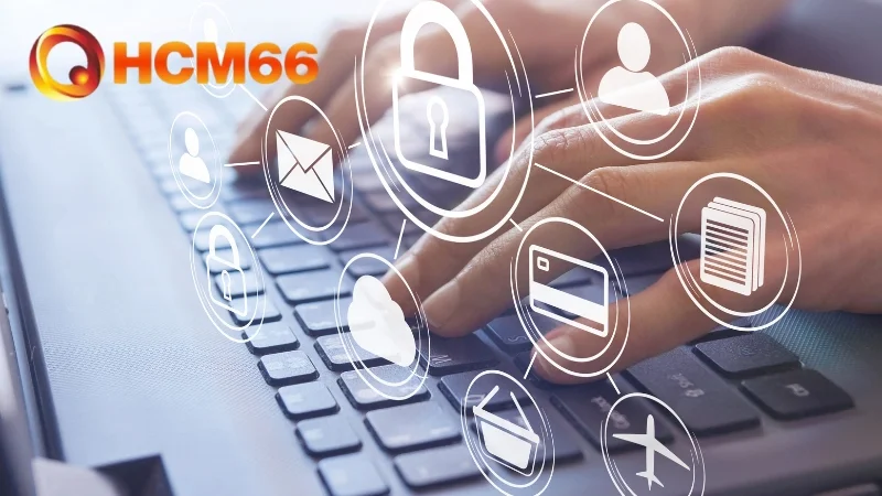 Chính Sách Bảo Mật HCM66 - Cam Kết An Toàn Dữ Liệu Hội Viên 1 HCM66 chỉ thu thập thông tin cần thiết theo chính sách bảo mật
