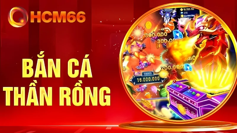Bắn Cá Thần Rồng - Săn Rồng Vàng, Nhận Ngay Thưởng Lớn