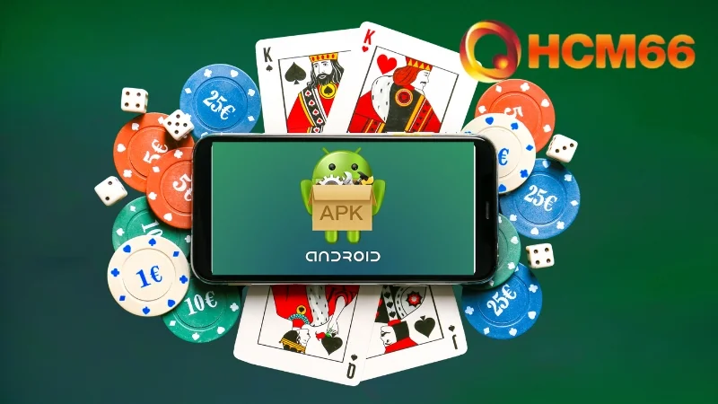 Tải App HCM66 - Hướng Dẫn Tải Ứng Dụng Cho Android/iOS 1 Tải app HCM66 cho máy Android bằng cách tải file APK từ trang chủ nhà cái